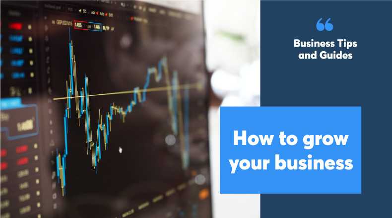 how to grow your business fast