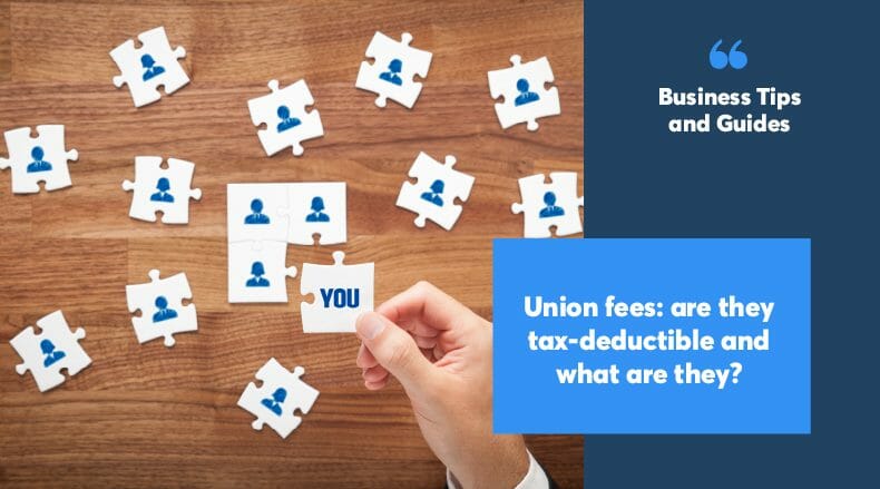 union-fees-are-they-tax-deductible-and-what-are-they-pop-business